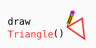 Draw Triangle Function Call