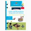 I solve real-life problems using code and robotics Workbook cover - Level 2